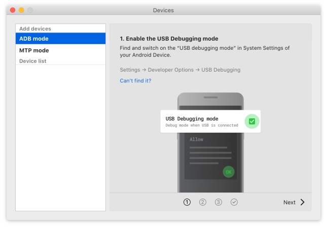 Enable the USB Debugging mode to connect Android phone with Mac.